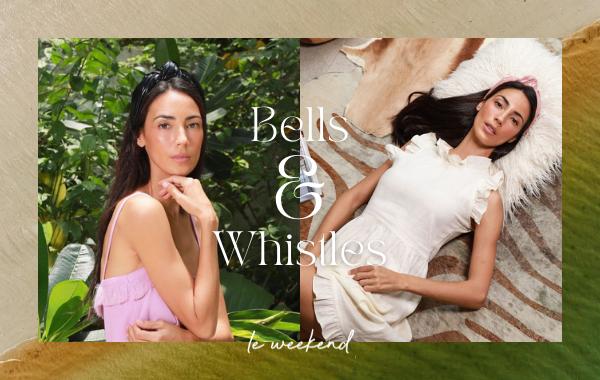 Bells and Whistles